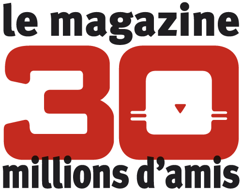 Magazine 30 millions d'amis